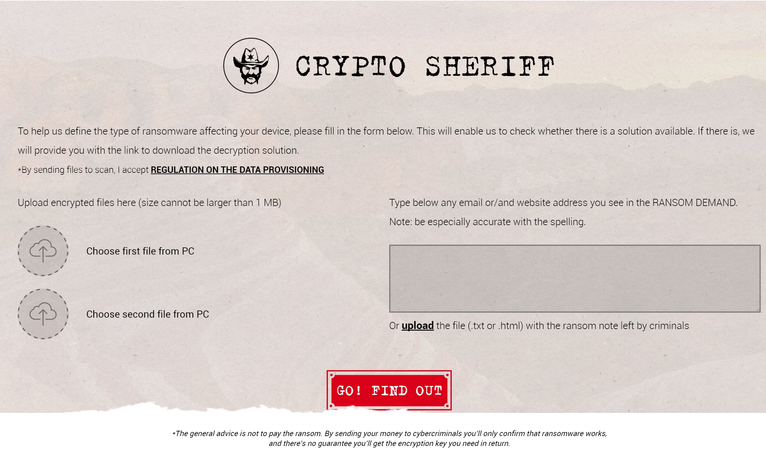 صفحه­‌ی اول سایت Crypto-sheriff شامل ابزار ساده‌­ای برای کشف نوع باج افزاری که ممکن است پی سی شما دچار آن شده باشد است.