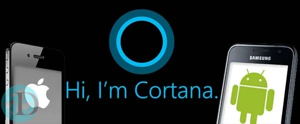 iOS and Android Cortana