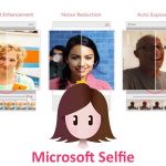 اپلیکیشن عکاسی Microsoft selfie