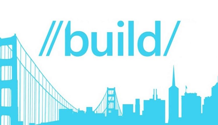 Build 2016 مایکروسافت؛ مهمترین بخشهای این کنفرانس سه روزه