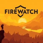 فایرواچ (Firewatch) تا چند روز دیگر برای نینتندو سوییچ عرضه خواهد شد