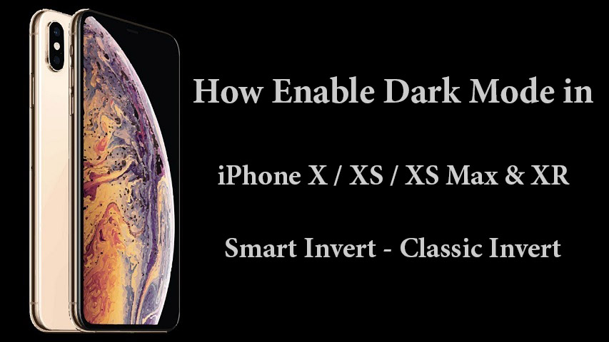 آموزش فعال کردن حالت Dark Mode در آیفون X، XS، XS Max و XR