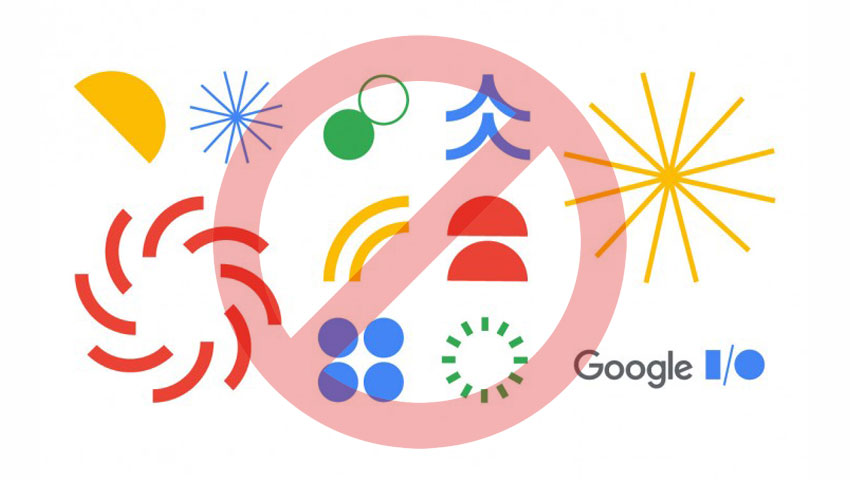 رویداد گوگل I/O لغو شد