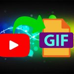 تبدیل ویدیوهای یوتیوب به گیف