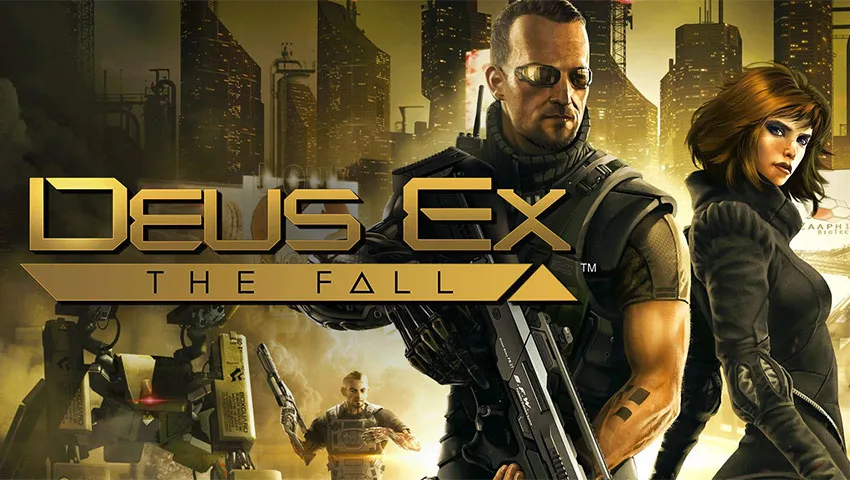 Deus Ex: The Fall