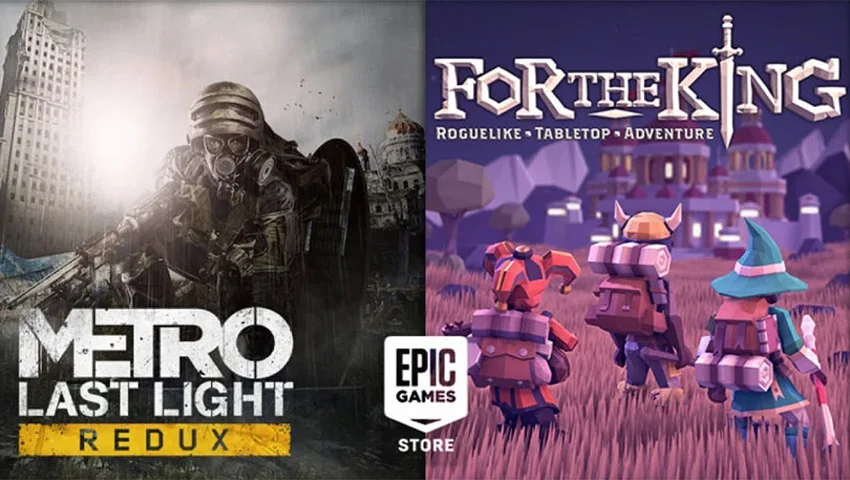 Metro: Last Light Redux و For the King را رایگان دریافت کنید