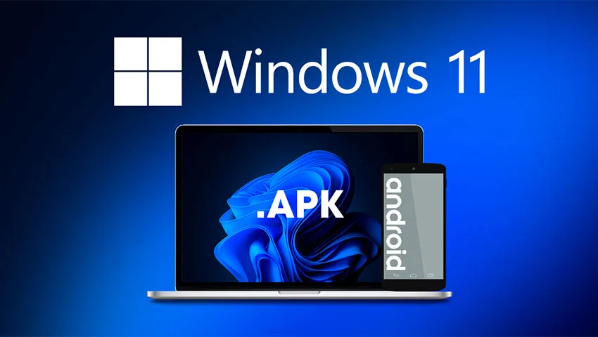 آموزش نصب فایلهای اندرویدی APK در ویندوز 11 با دابل کلیک کردن