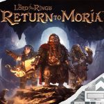 The Lord of the Rings: Return to Moria