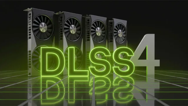 DLSS 4