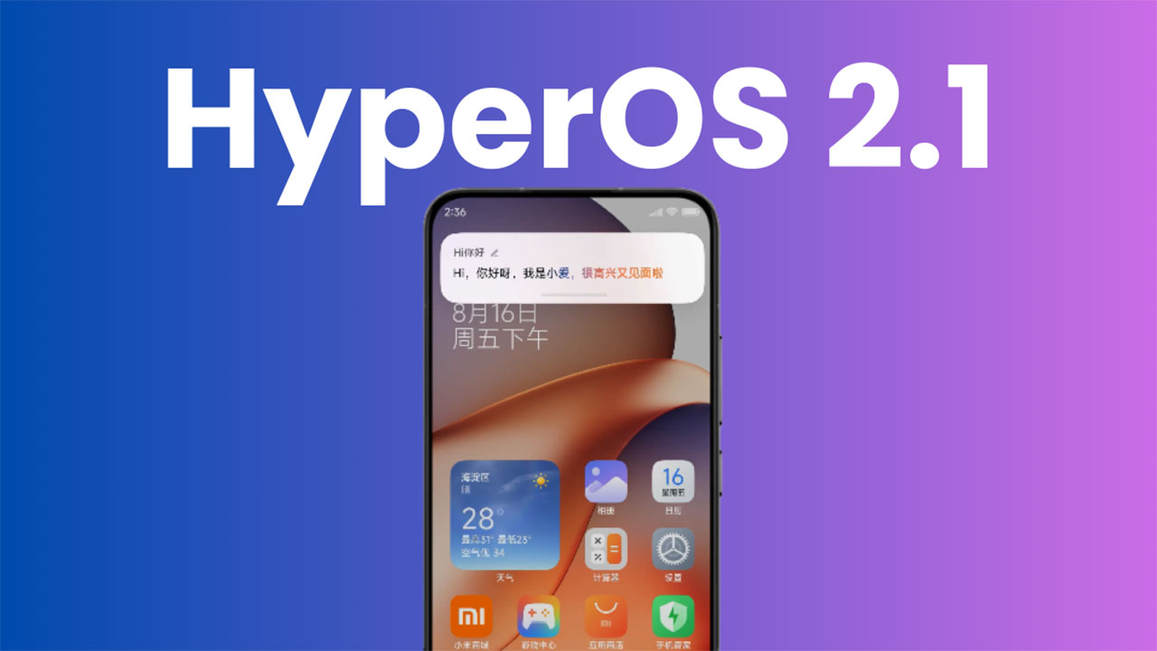 به‌روزرسانی HyperOS 2.1 برای 7 دستگاه شیائومی منتشر شد