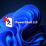 حذف پاورشل 2.0 از ویندوز