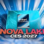 پردازنده های Nova Lake-S اینتل
